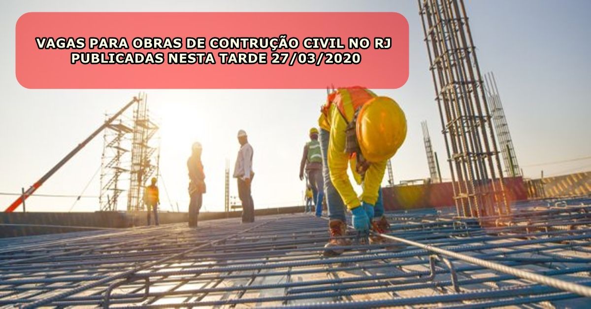 Pedreiro, ajudante, pintor e muito mais vagas de emprego para obras de construção civil no Rio de Janeiro