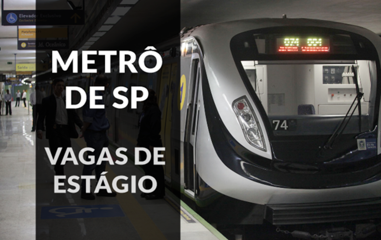 Vagas - estágio - Metrô de SP