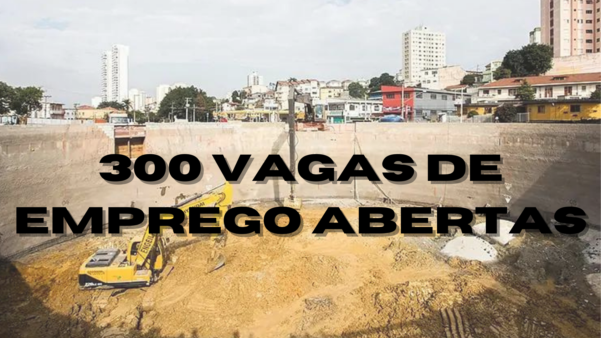 Obras – vagas de emprego – São Paulo