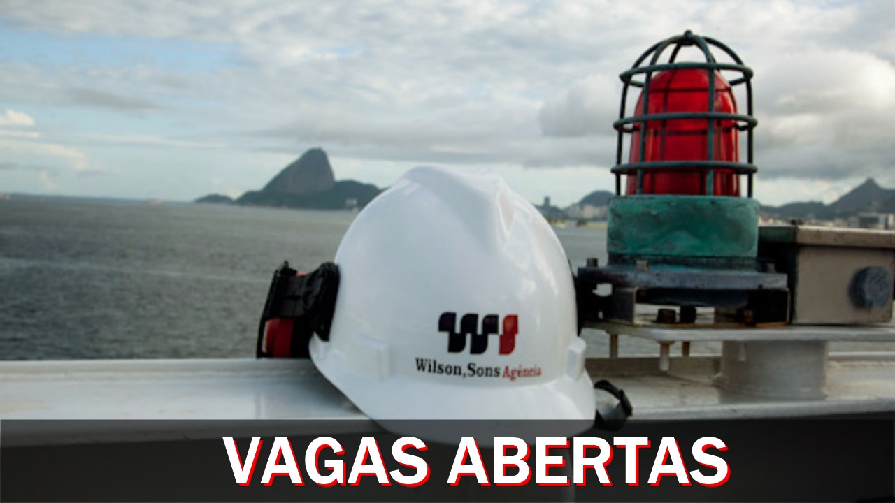 wilson sons - emprego - macaé -marítimo - vagas - macaé - rio de janeiro - santos - recife - bahia