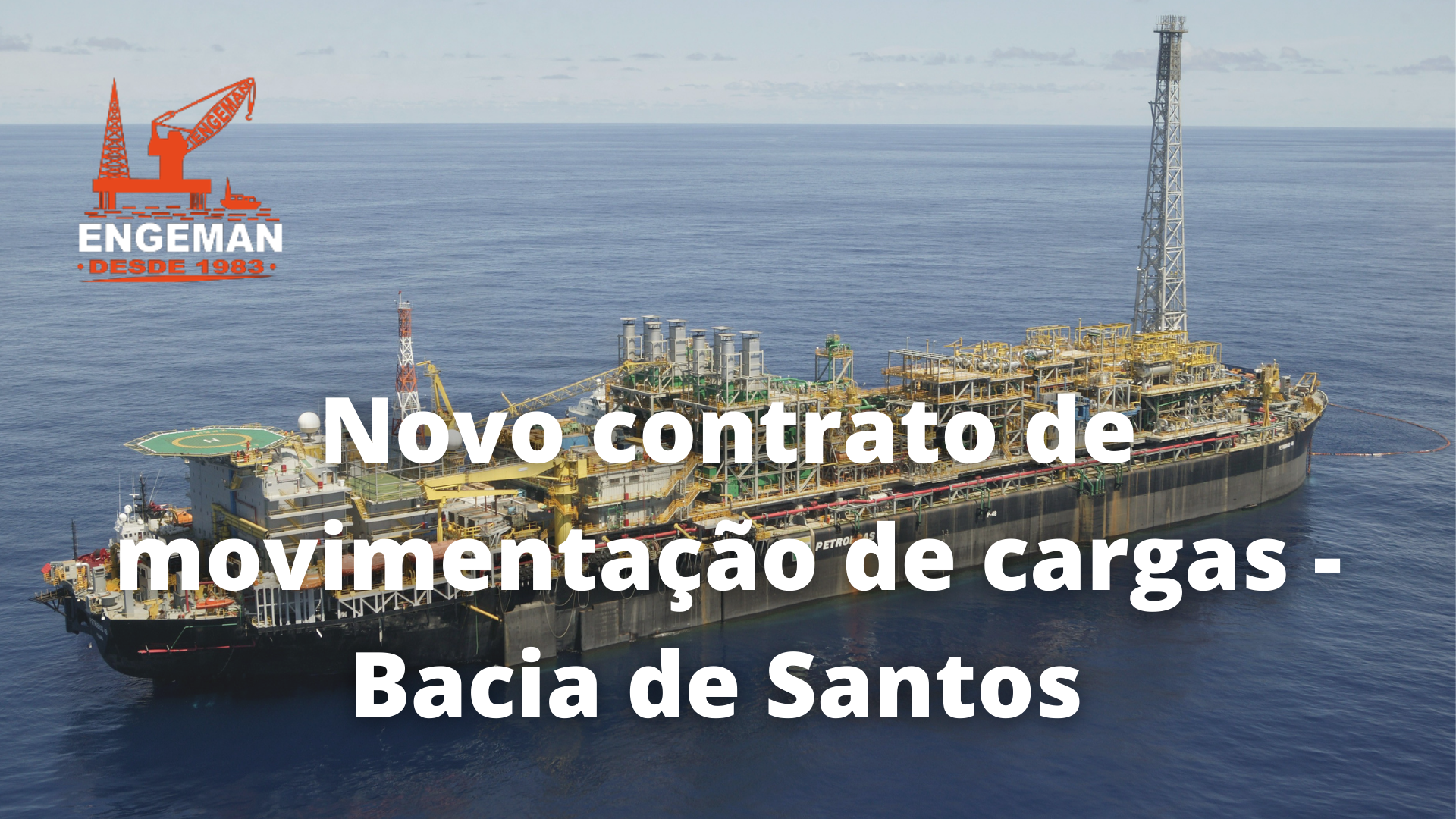 Engeman – plataformas – Bacia de Campos