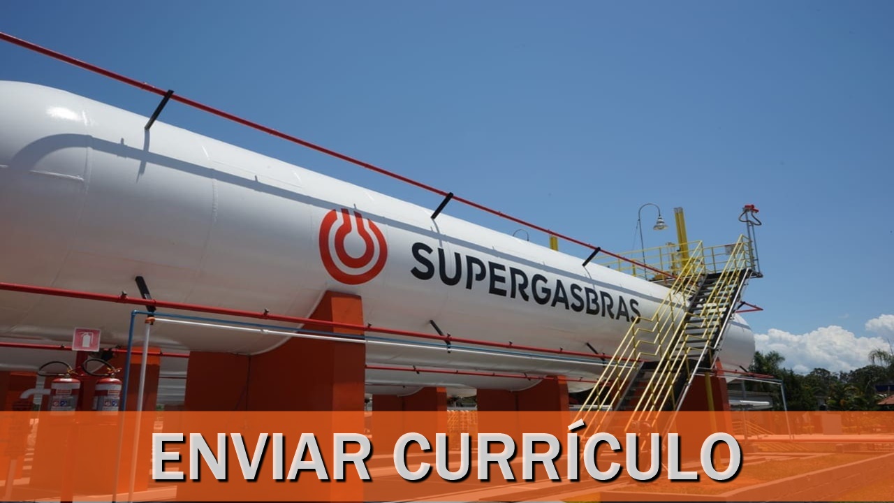 supergasbras - gás - vagas - rj - sp - ba - es - df - pr - sc - petróleo - estágio
