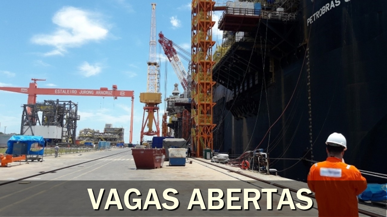 emprego - técnico - construção naval - estaleiro - brasfels - edison chouest - engenheiro - elétrica - mecânico - médico - soldador