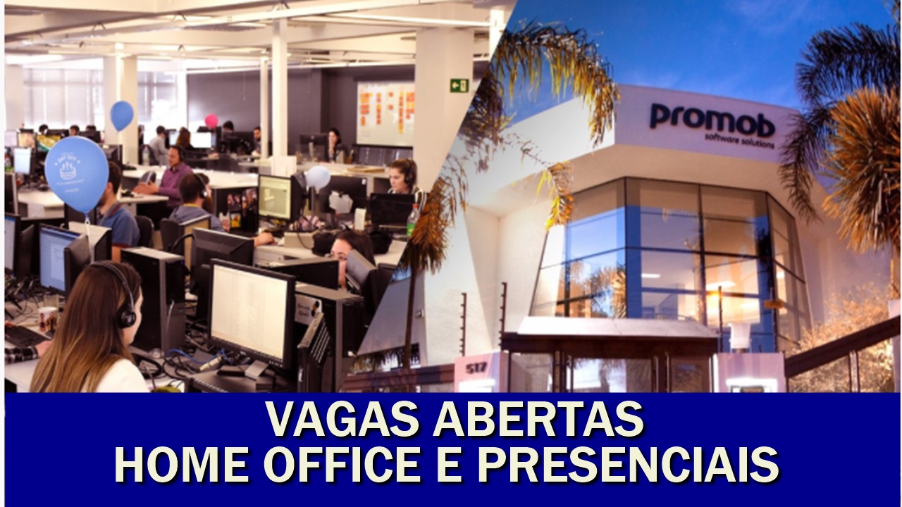 home office - trabalho remoto - rio - vagas de emprego - são paulo - sul - trabalhar em casa - tecnologia - técnico - ensino superior - ensino médio - promob