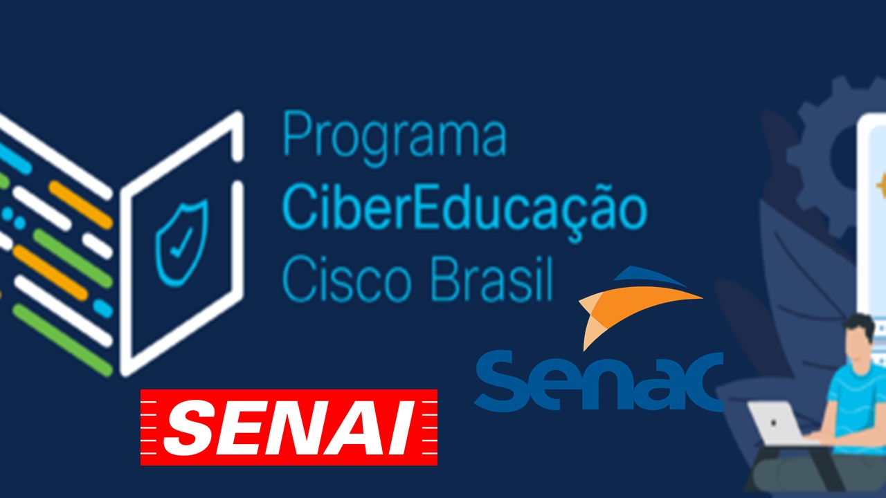 SENAC - SENAI - CISCO - cursos gratuitos - ead - qualificação profisisonal