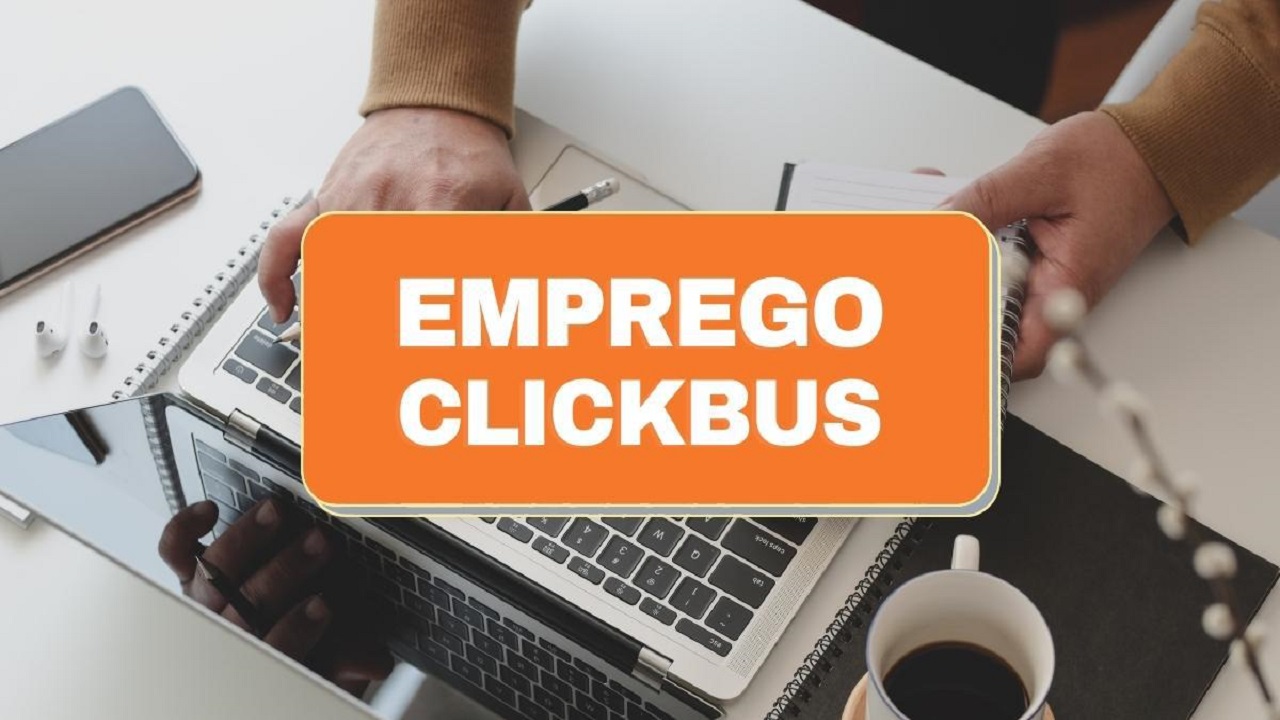 Vagas de emprego - vagas home office - ClickBus - Startup - passagens rodoviárias