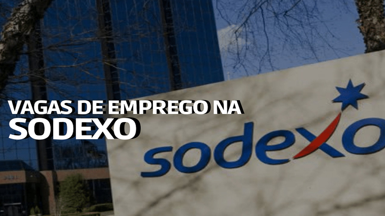 Sodexo - vagas - vagas de emprego
