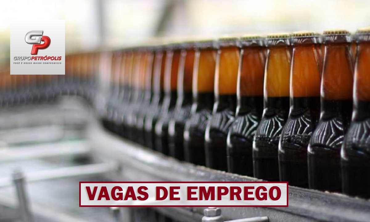 Vagas de emprego – vagas grupo Petrópolis – vagas São Paulo