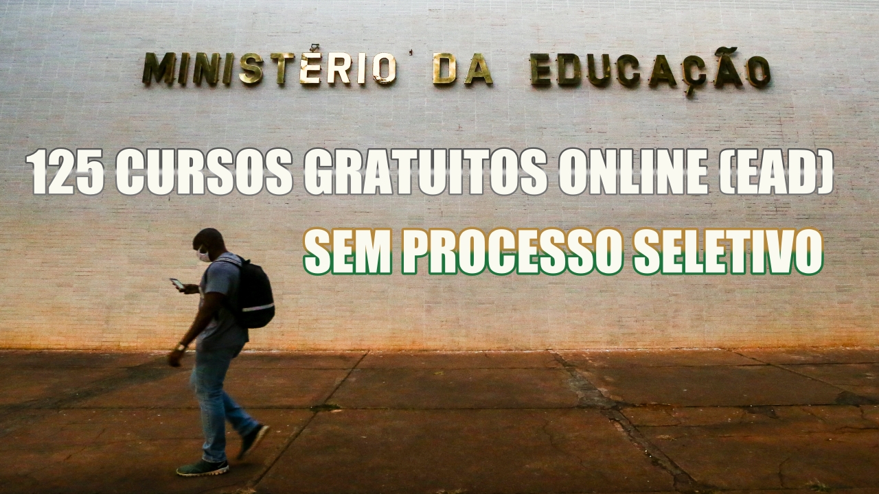 EAD - MEC - ministério da educação - cursos online - cursos gratuitos - qualificação profissional - cursos com certificados - cursos gratuitos com certificado