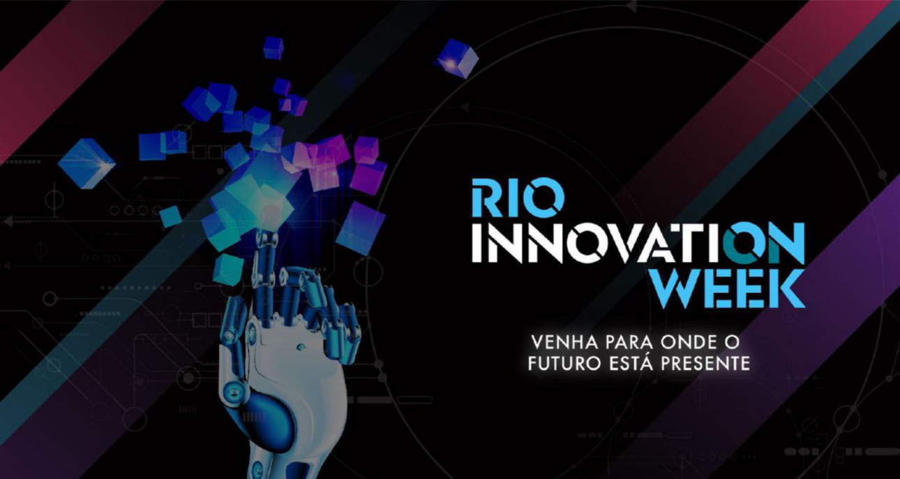 Prepare Your Heart: Rio Innovation Week Presents Incredible Technologies and Innovations for the Energy, Oil and Gas Sector