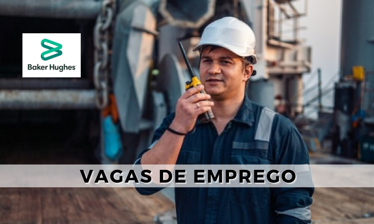Baker Hughes, emprego, vagas
