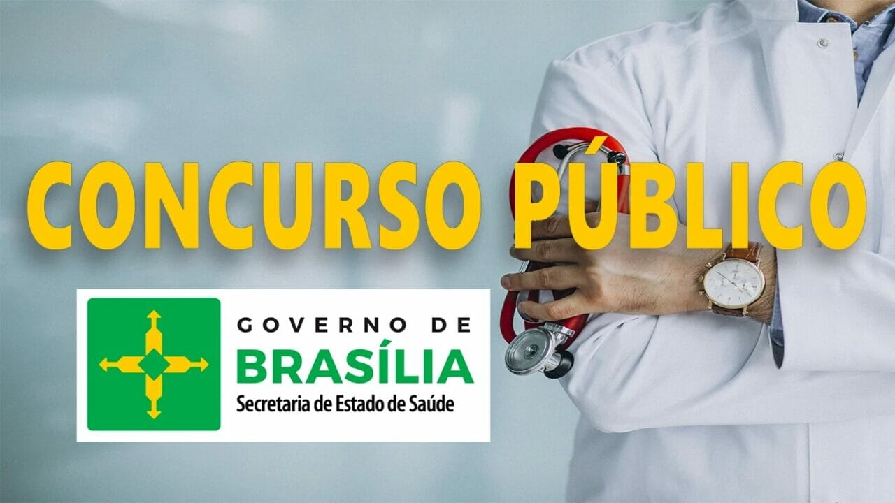 Concurso público SES-DF saiu com mais de 4 mil vagas para candidatos de nível médio e superior