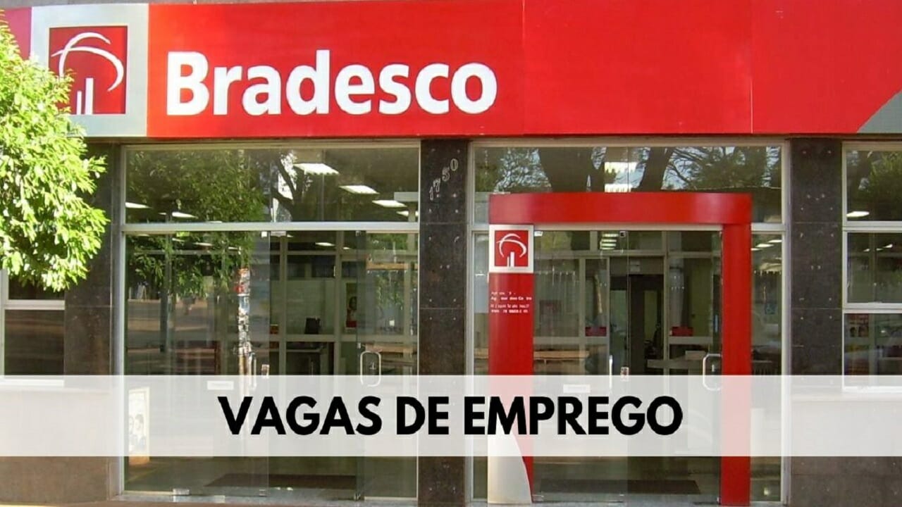 Bradesco abre processo seletivo com 372 vagas home office e presenciais para profissionais de todo o Brasil