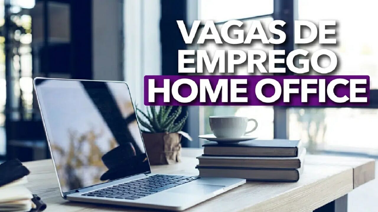 vagas de emprego, home office, oportunidade