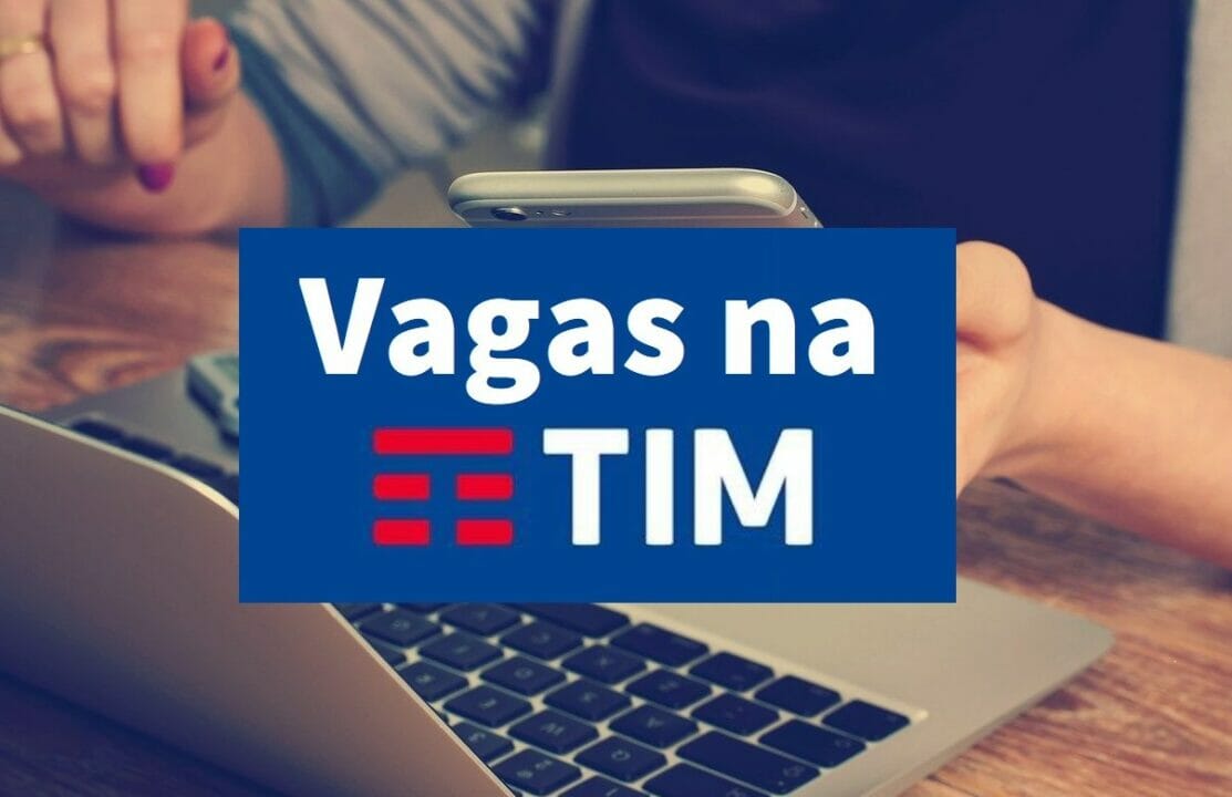 Tim, vagas, emprego