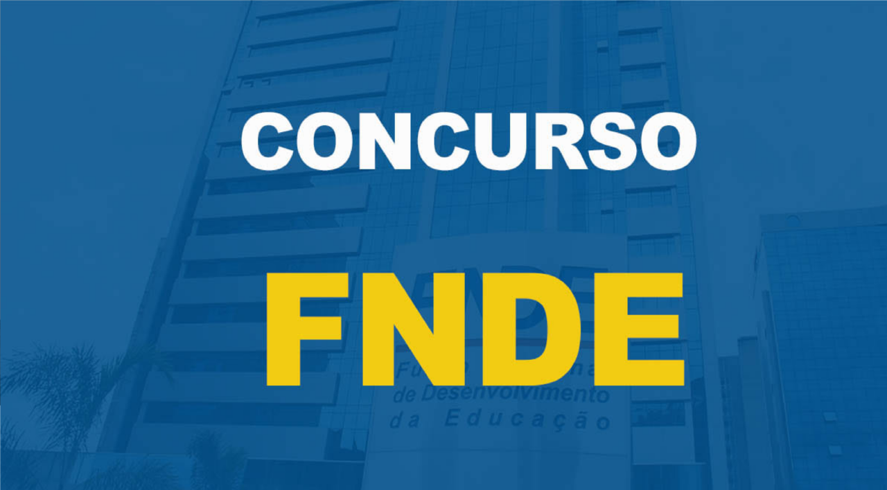 concurso, vagas, FNDE, salário