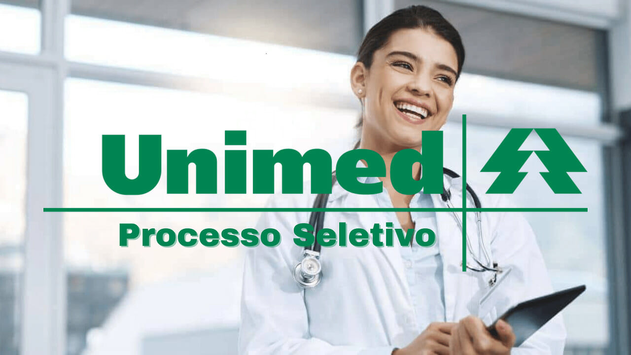 UNIMED Nacional divulga abertura de 100 vagas de emprego para profissionais com ensino médio e superior completo 