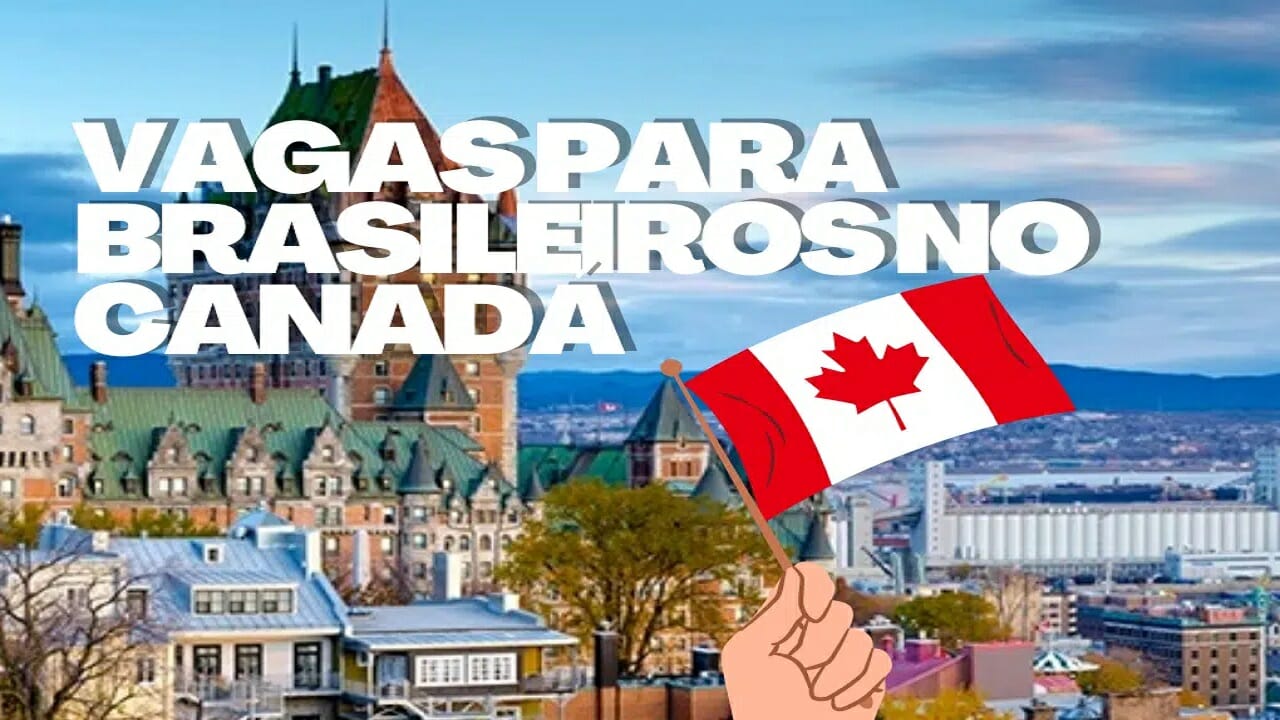vagas de emprego no Canadá para brasileiros