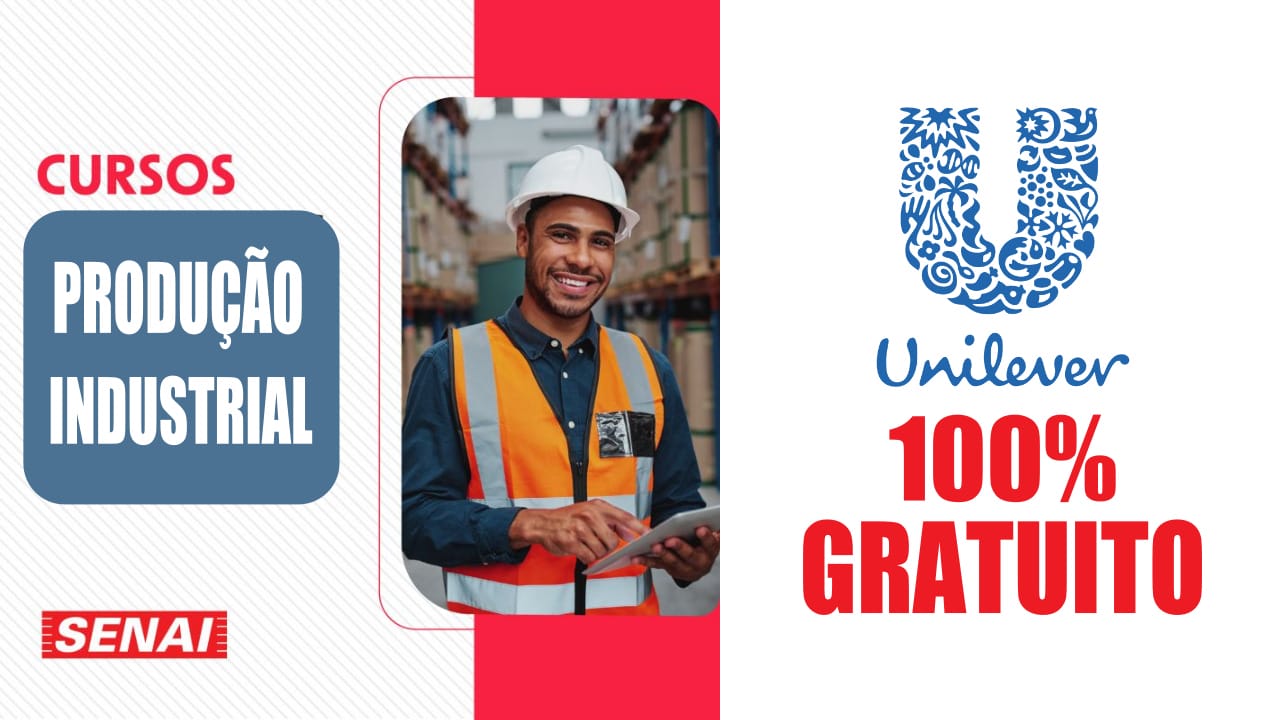 curso gratuito - senai - unilever - vaga - produção - São Paulo - Rexona - Dove