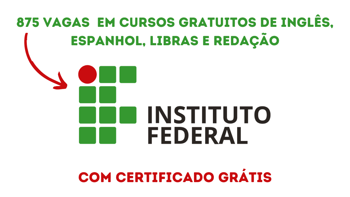 Procurando cursos gratuitos de inglês, espanhol e redação? O Instituto Federal possui 875 vagas disponíveis para todo o Brasil. As aulas são a distância, facilitando ainda mais a participação de candidatos de todo o país.