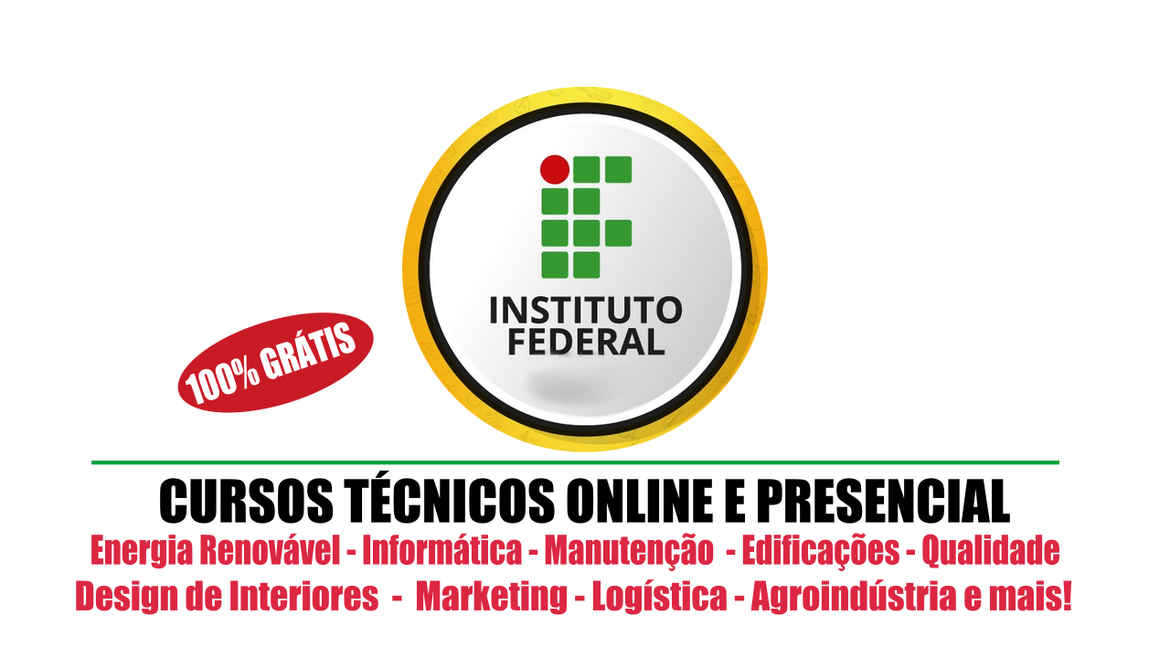 cursos gratuitos - cursos técnicos - senai - senac - instituto federal - nível médio -