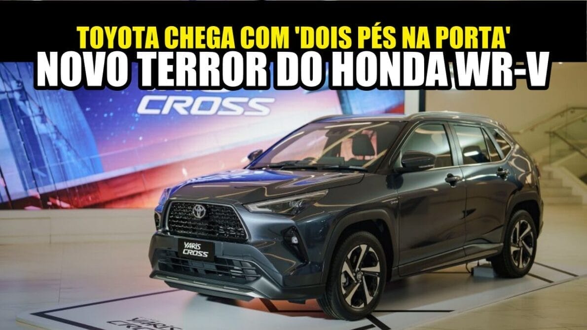 Toyota Yaris Cross: lançamento do novo mini SUV brasileiro vai ganhar um novo capítulo com o rival Honda WR-V, que promete chegar ao mercado por R$ 120 mil e desbancar Creta e Renegade