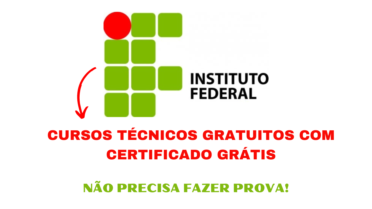 Os cursos técnicos gratuitos ofertados pelo Instituto Federal possui um processo seletivo simplificado para o preenchimento das 619 vagas.