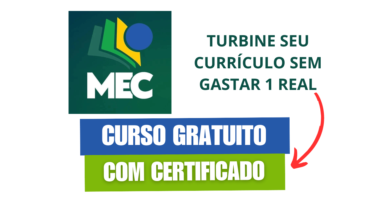 Não há limite de vagas! Profissionais de todo o país podem se inscrever neste curso gratuito do MEC e, ao final, receberão um certificado.