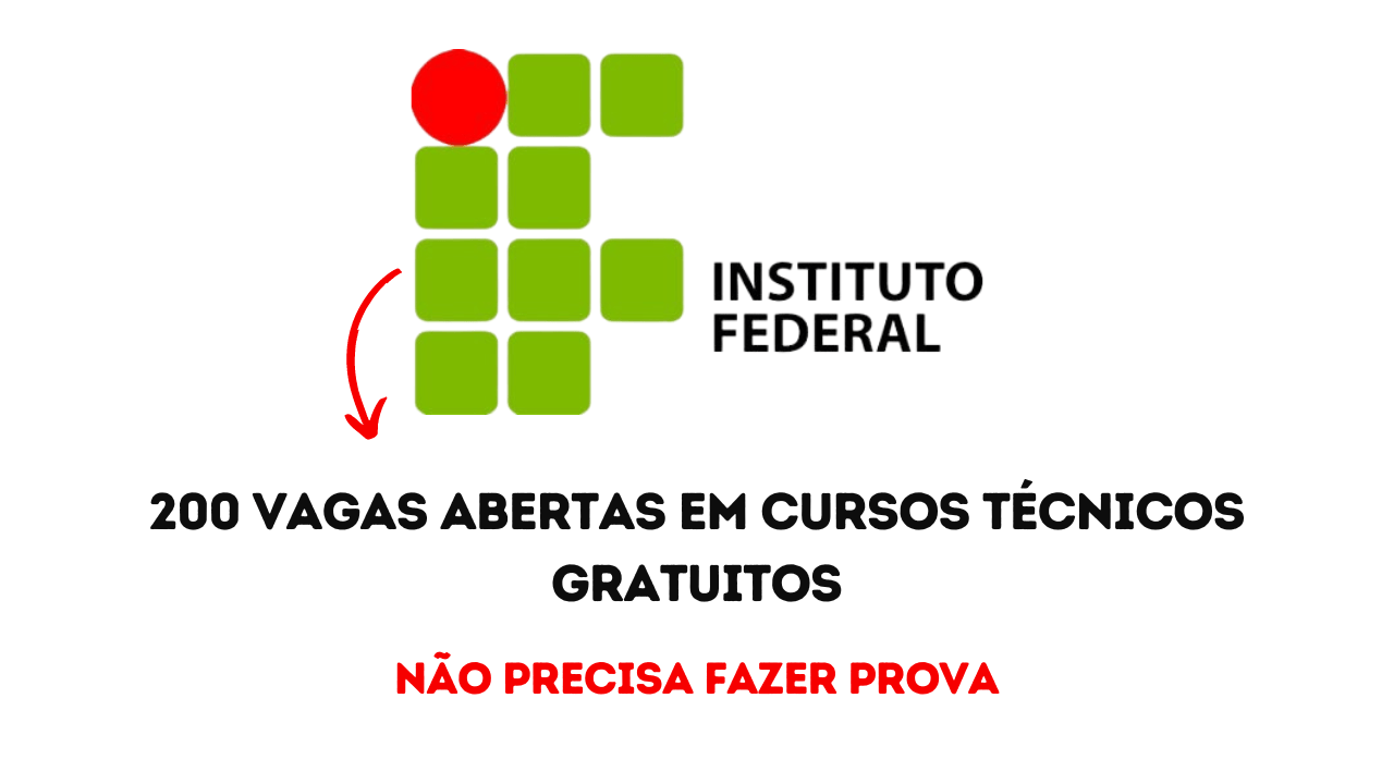 O Instituto Federal (IF) oferece 200 vagas para cursos técnicos gratuitos. Inscrições abertas até 16 de junho com seleção por sorteio.