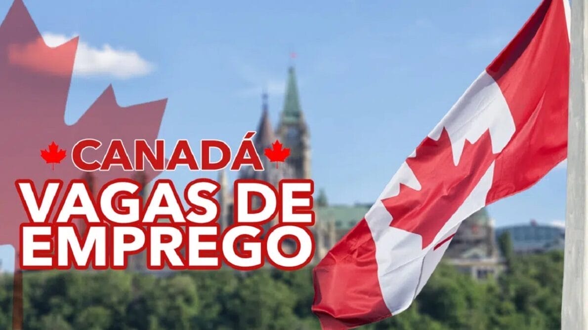 Atenção, brasileiros de qualquer estado: Canadá busca 15 mil estrangeiros para emprego com residência permanente. Aproveite essa chance única de trabalhar e viver no país!