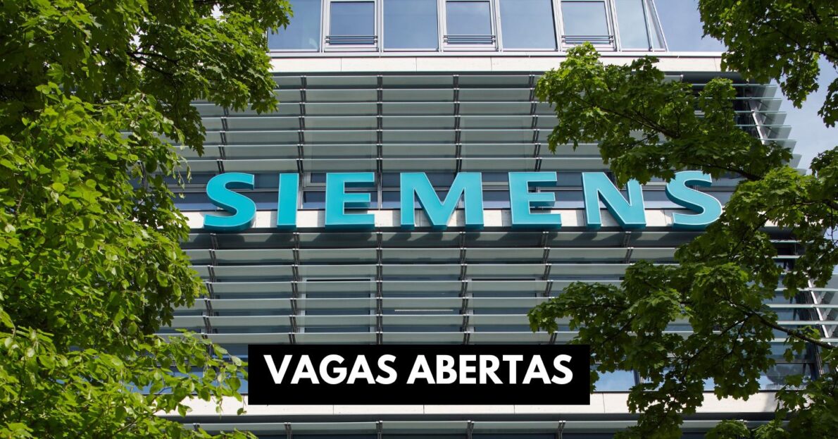 Trabalhe na Siemens! Mais de 70 vagas de emprego disponíveis para Técnico em Segurança do Trabalho, Engenheiros, Analistas, Marketing, Estagiários e mais!