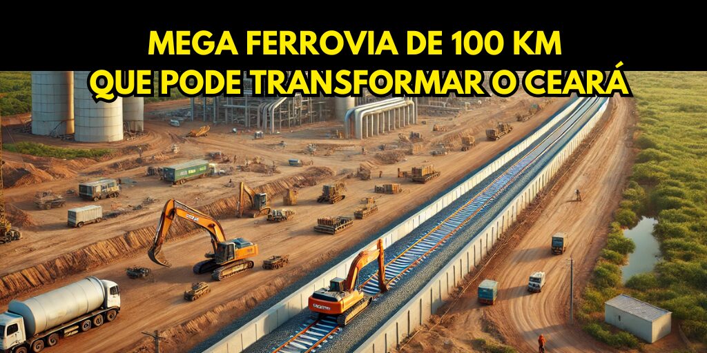 Ferrovia de 100 km e quase R$ 2 BILHÕES pode ser construída entre usina de urânio e Pecém no Ceará