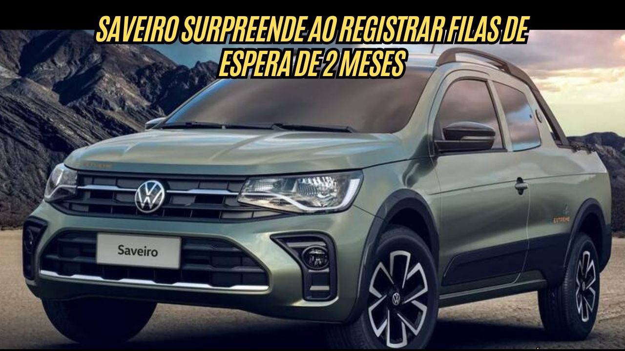 14 anos, 40 de história e 2 meses de fila: Volkswagen Saveiro segue líder e desejada no Brasil!