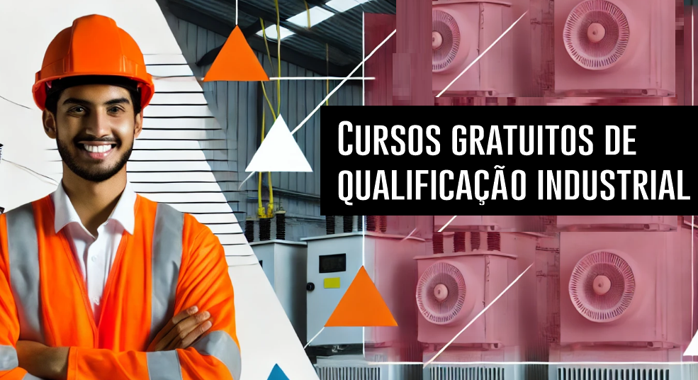 Cursos gratuitos de qualificação industrial