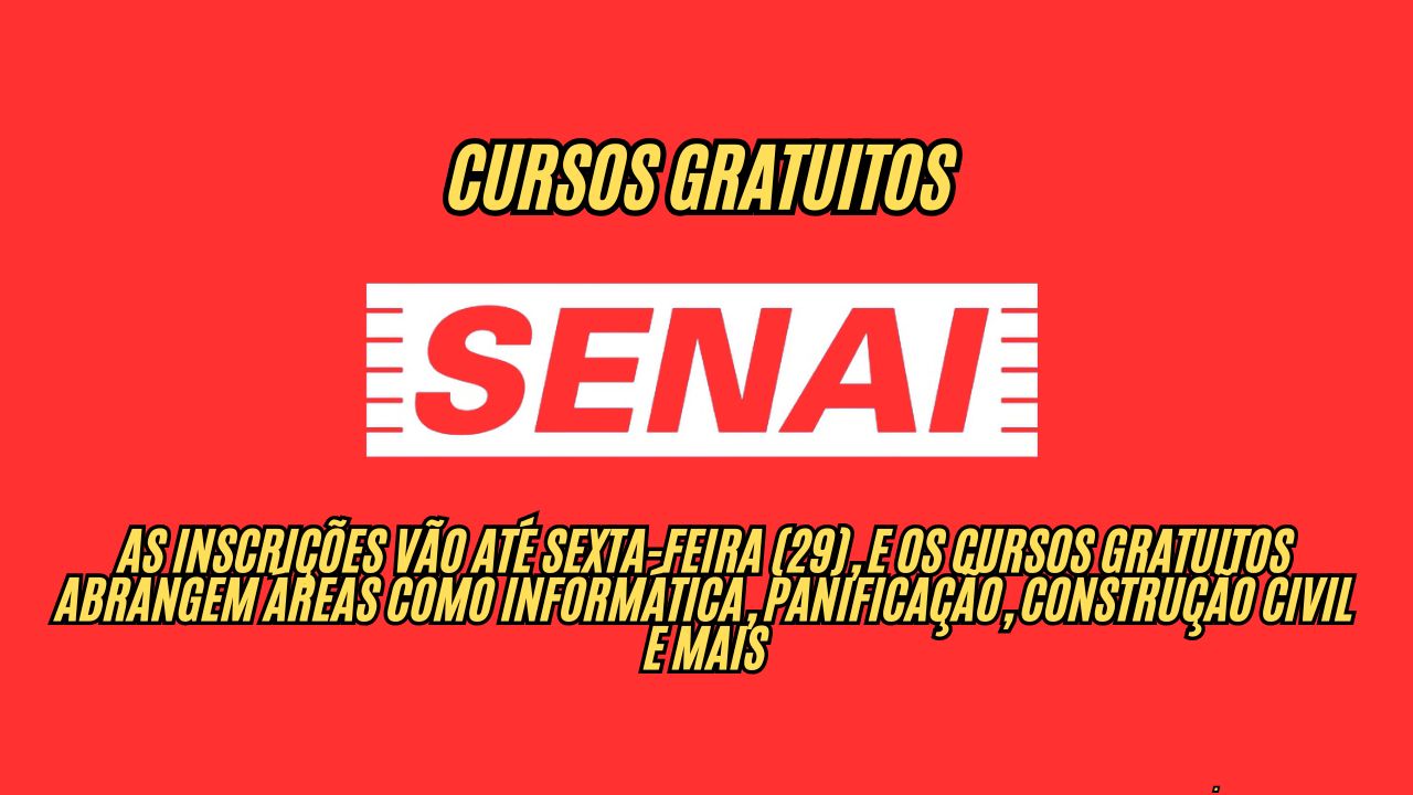Está buscando qualificação de graça? Senai oferta 600 vagas para 24 cursos gratuitos: As inscrições vão até sexta-feira (29)