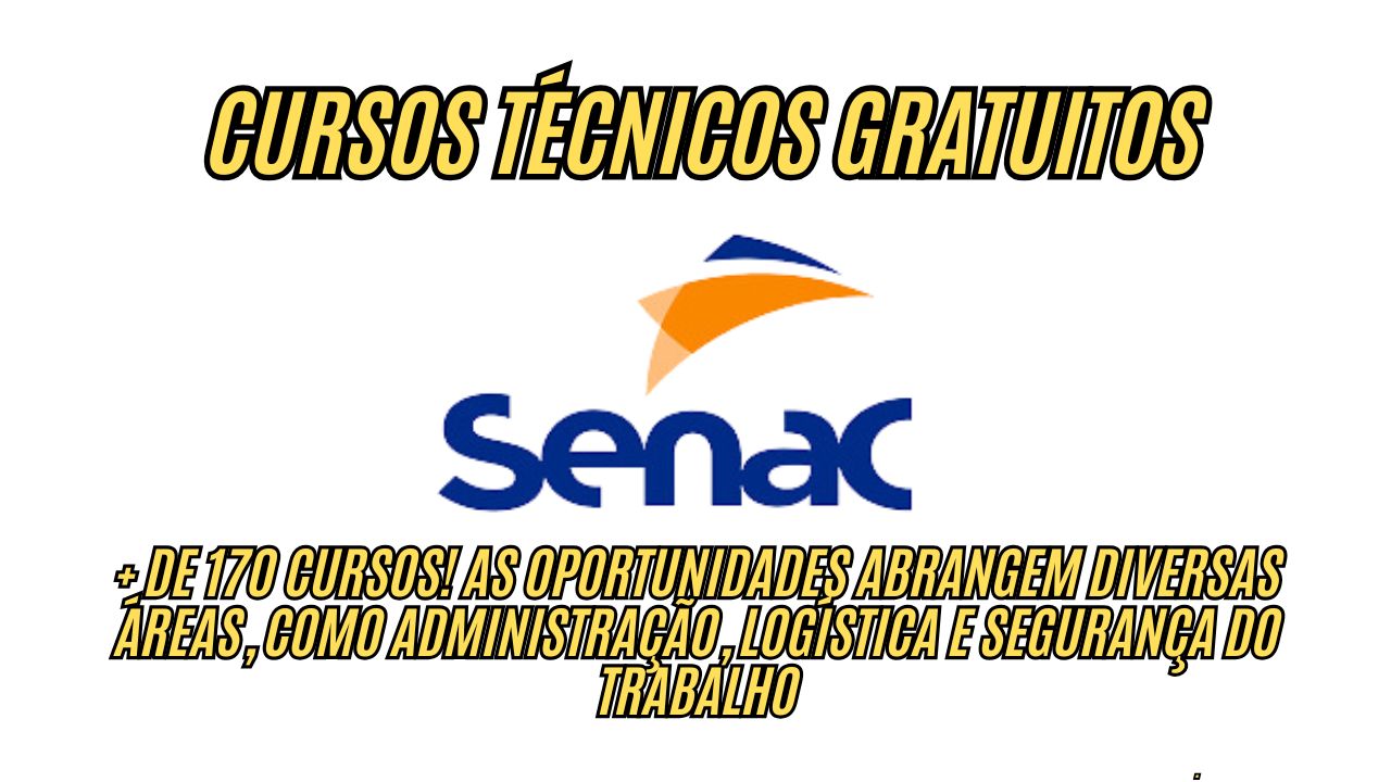 + de 170 cursos! As oportunidades abrangem diversas áreas, como administração, logística e segurança do trabalho