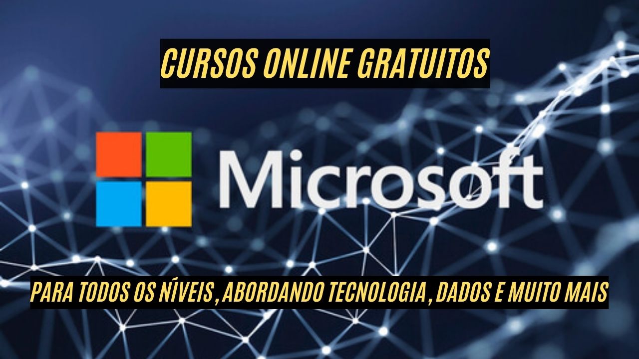 Microsoft dá um presente que você não pode ignorar: CURSOS ONLINE GRATUITOS para todos os níveis de conhecimento. Quer saber como aproveitar essa chance?
