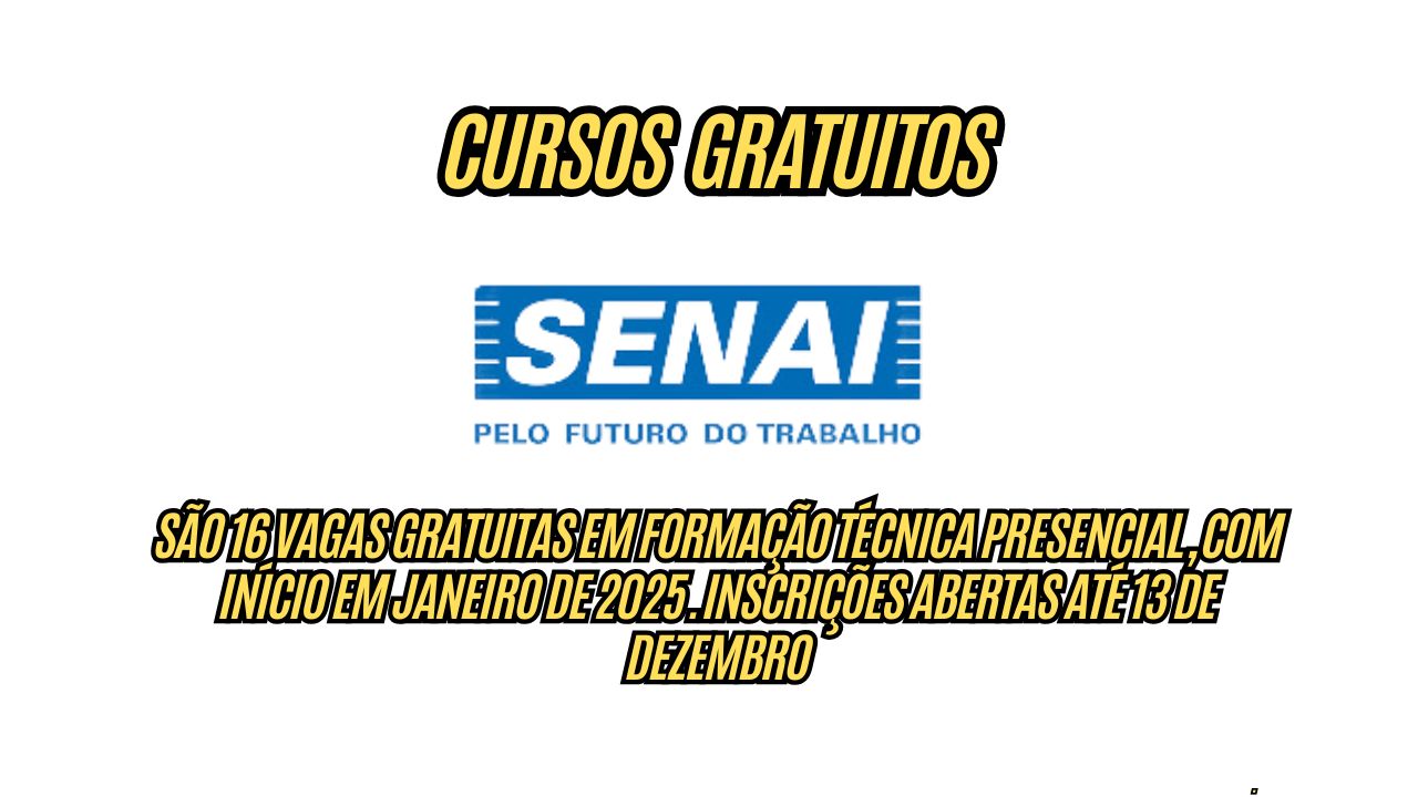 Quer investir no futuro? SENAI oferece vagas gratuitas para curso técnico em eletromecânica: Inscrições abertas até 13 de dezembro