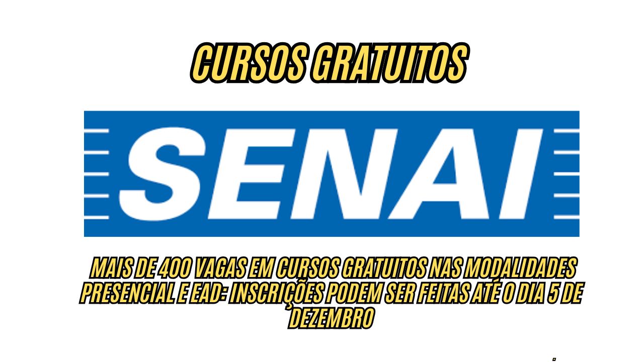 Quer se qualificar profissionalmente sem pagar nada? O Senai oferece mais de 400 VAGAS em cursos gratuitos nas modalidades presencial e EAD: Inscrições podem ser feitas até o dia 5 de dezembro