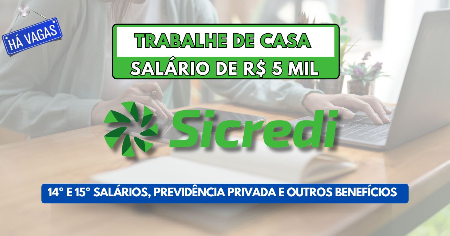 Sicredi abre vaga home office