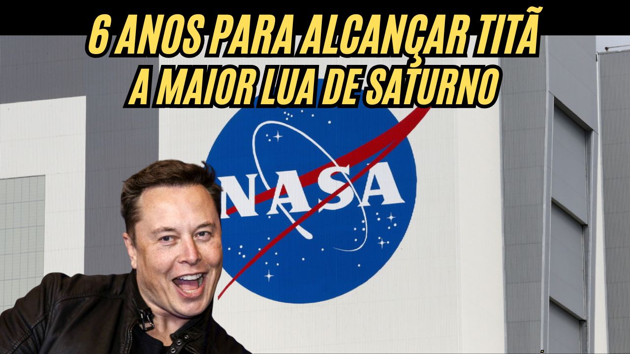 SpaceX fecha contrato bilionário com a NASA para missão de US$ 3,35 bilhões rumo a Titã
