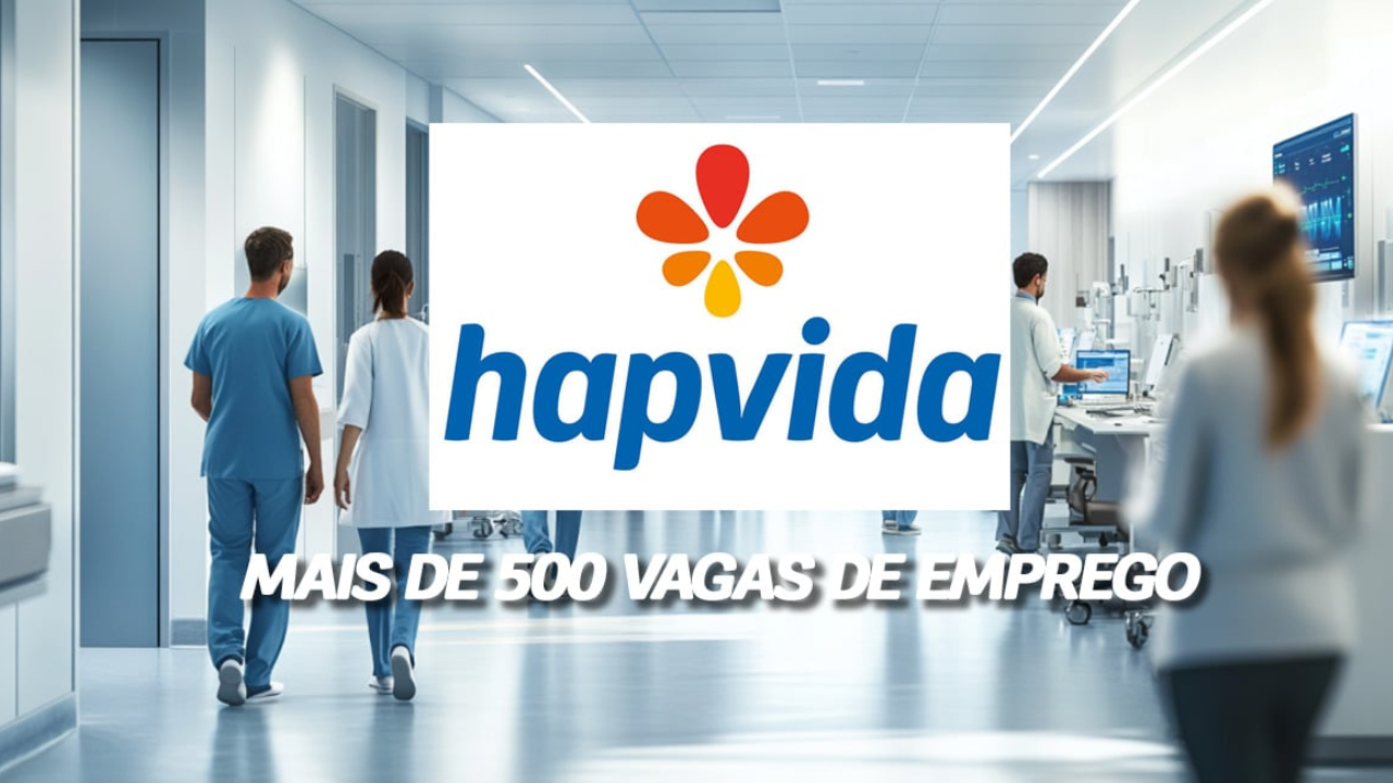 A Hapvida abre novo processo seletivo com vagas de emprego para profissionais de diversas áreas e níveis de escolaridade!