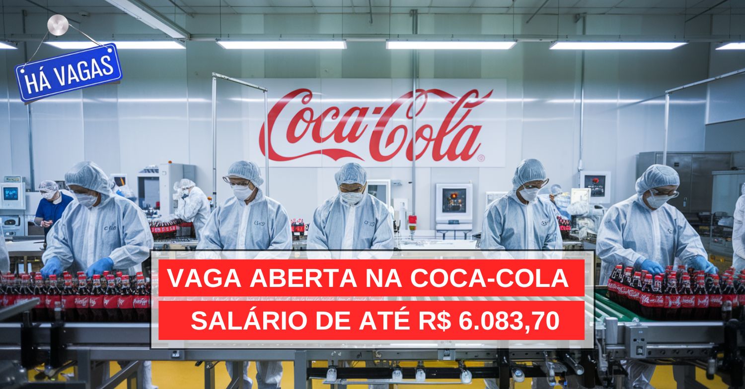 Coca-Cola FEMSA abre vaga para Técnico em Segurança do Trabalho em Santa Maria, RS, com salário de R$ 6.083,70