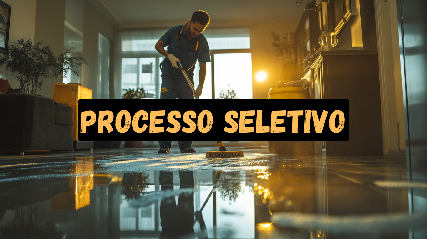 processo seletivo - vagas - emprego - auxiliar de serviços gerais