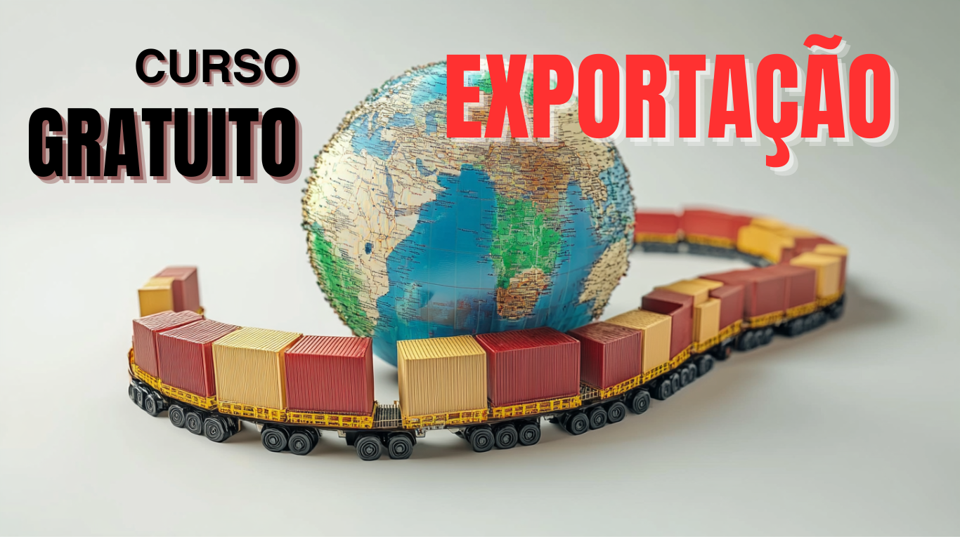 EXPORTAÇÃO - CURSO GRATUITO - GOVERNO - CAPACITAÇÃO