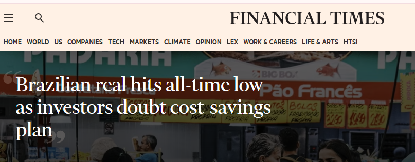 Financial Times - Real brasileiro atinge mínima histórica enquanto investidores duvidam de plano de redução de custos