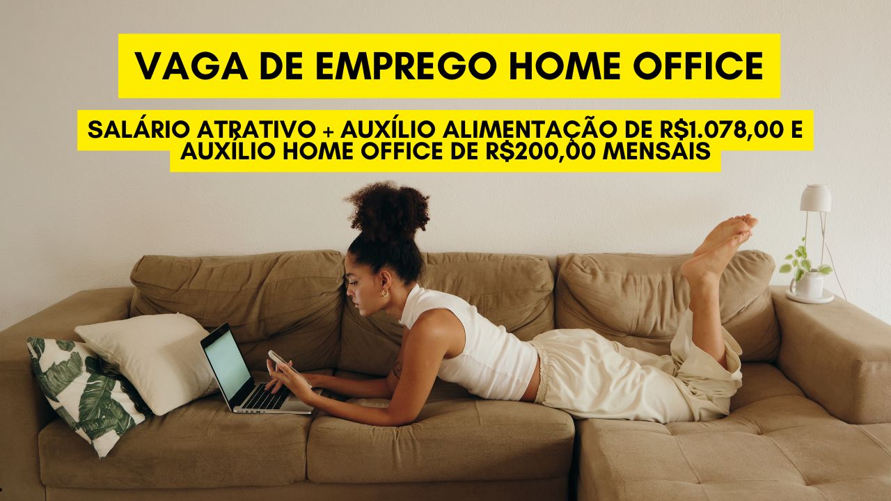 Já pensou em trabalhar de casa com auxílio alimentação de R$1.078,00 e auxílio home office de R$200,00 mensais? AEVO convoca interessados para vaga de Analista com benefícios incríveis!