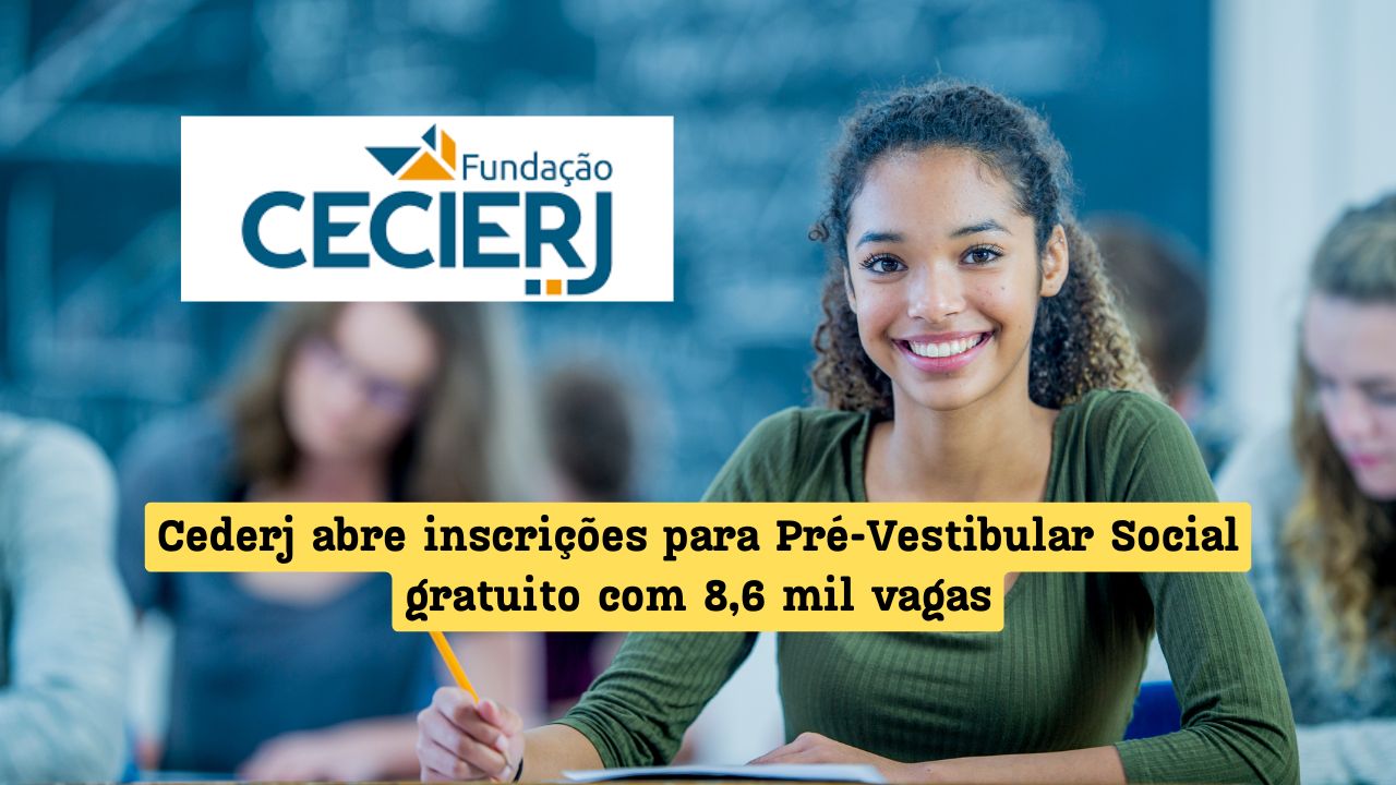 Quer se preparar para o Enem e vestibulares Cederj abre inscrições para Pré-Vestibular Social gratuito com 8,6 mil vagas