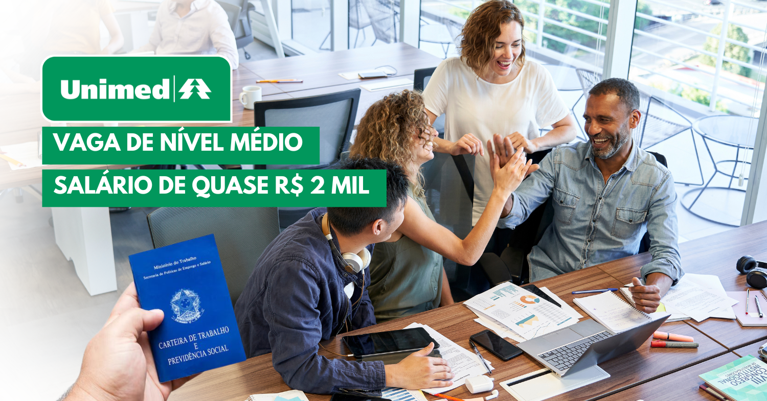 Quer trabalhar na Unimed apenas com ensino médio Novo processo seletivo contrata Operador de Teleatendimento!