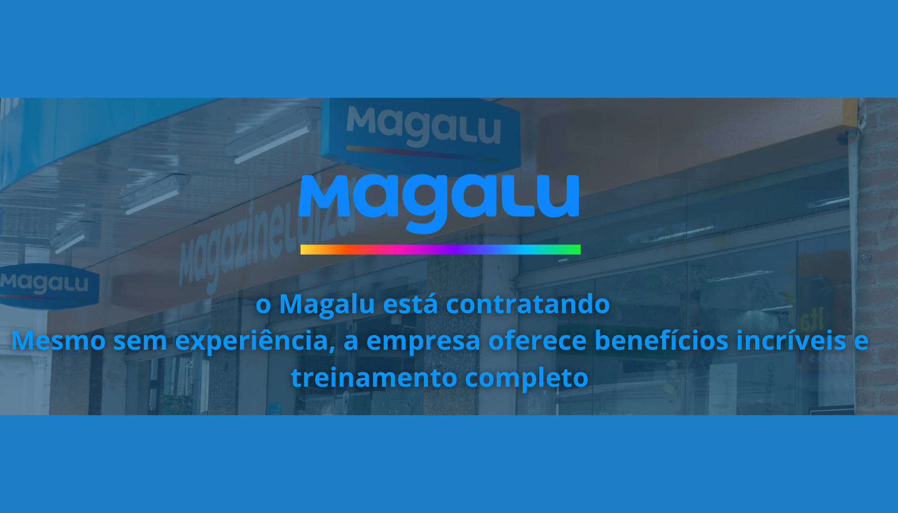 Está procurando uma oportunidade no mercado de trabalho? O Magalu tem vagas abertas para vendedores(as) sem exigir experiência anterior! (Imagem: Reprodução/Canva)